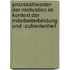 Prozesstheorien Der Motivation Im Kontext Der Mitarbeiterbindung Und -Zufriedenheit