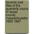 Records And Files Of The Quarterly Courts Of Essex County, Massachusetts: 1662-1667