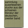 Sammlung Auserlesenen Stucke aus der schoenen Literatur der Deutschen, zweiter Band by Francois-Joseph-Michel Noel