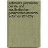 Schmidt's Jahrbücher Der In- Und Ausländischen Gesammten Medizin, Volumes 261-262 by Carl Christian Schmidt