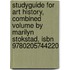 Studyguide For Art History, Combined Volume By Marilyn Stokstad, Isbn 9780205744220