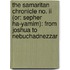 The Samaritan Chronicle No. Ii (or: Sepher Ha-yamim): From Joshua To Nebuchadnezzar