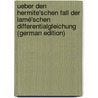 Ueber Den Hermite'schen Fall Der Lamé'schen Differentialgleichung (German Edition) door Frances Winston Mary