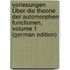 Vorlesungen Über Die Theorie Der Automorphen Functionen, Volume 1 (German Edition)