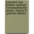 Zeitschrift Des Berliner Vereines Homoopathischer Aerzte, Volume 9 (German Edition)