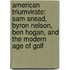 American Triumvirate: Sam Snead, Byron Nelson, Ben Hogan, and the Modern Age of Golf