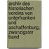 Archiv des historischen Vereins von Unterfranken und Aschaffenburg, Zwanzigster Band