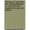 Beitrag Zur Kenntniss Des Eiweissabbaues Im Menschlichen Organismus (German Edition) door Bødtker Eyvind