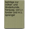 Beiträge Zur Völker- Und Länderkunde, Herausg. Von J.r. Forster Und M.c. Sprengel by Beiträge