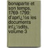 Bonaparte Et Son Temps, 1769-1799: D'Aprï¿½S Les Documents Inï¿½Dits, Volume 3