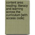 Content Area Reading: Literacy and Learning Across the Curriculum [With Access Code]