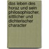 Das Leben des Horaz und sein philosophischer, sittlicher und dichterischer Character