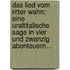 Das Lied Vom Ritter Wahn: Eine Uraltitalische Sage In Vier Und Zwanzig Abenteuern...