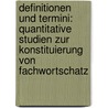 Definitionen Und Termini: Quantitative Studien Zur Konstituierung Von Fachwortschatz by Thorsten Roelcke