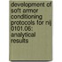 Development of Soft Armor Conditioning Protocols for Nij 0101.06: Analytical Results