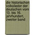 Die historischen Volkslieder der Deutschen vom 13. bis 16. Jahrhundert, Zweiter Band