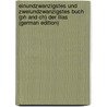 Einundzwanzigstes Und Zweiundzwanzigstes Buch (Ph and Ch) Der Ilias (German Edition) door Homeros