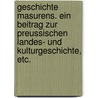 Geschichte Masurens. Ein Beitrag zur preussischen Landes- und Kulturgeschichte, etc. door Max Pollux Toeppen