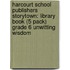 Harcourt School Publishers Storytown: Library Book (5 Pack) Grade 6 Unwitting Wisdom