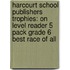 Harcourt School Publishers Trophies: On Level Reader 5 Pack Grade 6 Best Race Of All