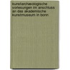 Kunstarchæologische Vorlesungen im Anschluss an das Akademische Kunstmuseum in Bonn door Adolph Overbeck Johannes