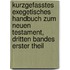 Kurzgefasstes Exegetisches Handbuch zum Neuen Testament, dritten Bandes erster Theil