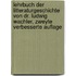 Lehrbuch Der Litteraturgeschichte Von Dr. Ludwig Wachler, Zweyte Verbesserte Auflage