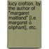 Lucy Crofton. By the author of "Margaret Maitland" [i.e. Margaret O. Oliphant], etc.