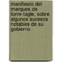 Manifiesto del Marques de Torre-Tagle, Sobre Algunos Sucesos Notables de Su Gobierno