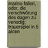 Marino Falieri, oder, die Verschwörung des Dagen zu Venedig; Trauerspiel in 5 Akten