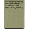 MasteringEngineering with Pearson Etext -- Access Card -- for Electrical Engineering door S.A. Reza Zekavat