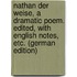 Nathan der Weise, a dramatic poem. Edited, with English notes, etc. (German Edition)