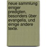 Neue Sammlung einiger Predigten, besonders über Evangelia, und einige andere Texte. door Johann Andreas Cramer