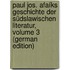 Paul Jos. afaíks Geschichte Der Südslawischen Literatur, Volume 3 (German Edition)