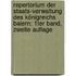 Repertorium der Staats-Verwaltung des Königreichs Baiern: 1ter Band, zweite Auflage