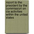Report To The President By The Commission On Cia Activities Within The United States