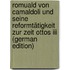 Romuald Von Camaldoli Und Seine Reformtätigkeit Zur Zeit Ottos Iii (german Edition)