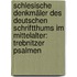 Schlesische Denkmäler des deutschen Schriftthums im Mittelalter: Trebnitzer Psalmen