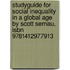 Studyguide For Social Inequality In A Global Age By Scott Sernau, Isbn 9781412977913