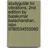 Studyguide For Vibrations, 2nd Edition By Balakumar Balachandran, Isbn 9780534552060 door Cram101 Textbook Reviews