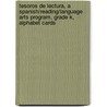 Tesoros de Lectura, a Spanish/Reading/Language Arts Program, Grade K, Alphabet Cards door MacMillan/McGraw-Hill