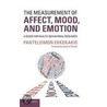 The Measurement of Affect, Mood, and Emotion: A Guide for Health-Behavioral Research door Panteleimon Ekkekakis