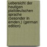 Uebersicht Der Heutigen Plattdeutschen Sprache (Besonder in Emden,) (German Edition)
