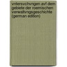 Vntersvchvngen avf dem gebiete der Roemischen Verwaltvngsgeschichte (German Edition) door Hirschfeld Otto