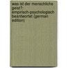 Was Ist Der Menschliche Geist?: Empirisch-Psychologisch Beantwortet (German Edition) door Ignaz Hoppe Johann