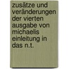 Zusätze Und Veränderungen Der Vierten Ausgabe Von Michaelis Einleitung In Das N.t. by Johann David Michaelis
