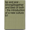 Bp And Aral - Strong2together And Best Of Both - The Introduction Of A New Culture B1 door Sven Rosenhauer