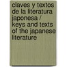 Claves y textos de la literatura japonesa / Keys and Texts of the Japanese Literature door Carlos Rubio