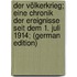 Der Völkerkrieg; eine Chronik der Ereignisse seit dem 1. Juli 1914; (German Edition)