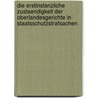 Die Erstinstanzliche Zustaendigkeit Der Oberlandesgerichte in Staatsschutzstrafsachen door Iris Kristina Passek